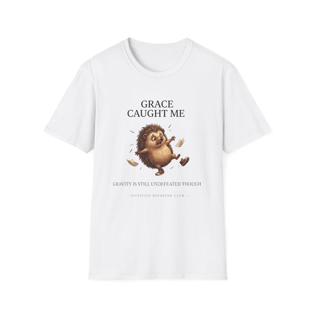 Grace caught me Gravity still undefeated Hedgehog T-Shirt