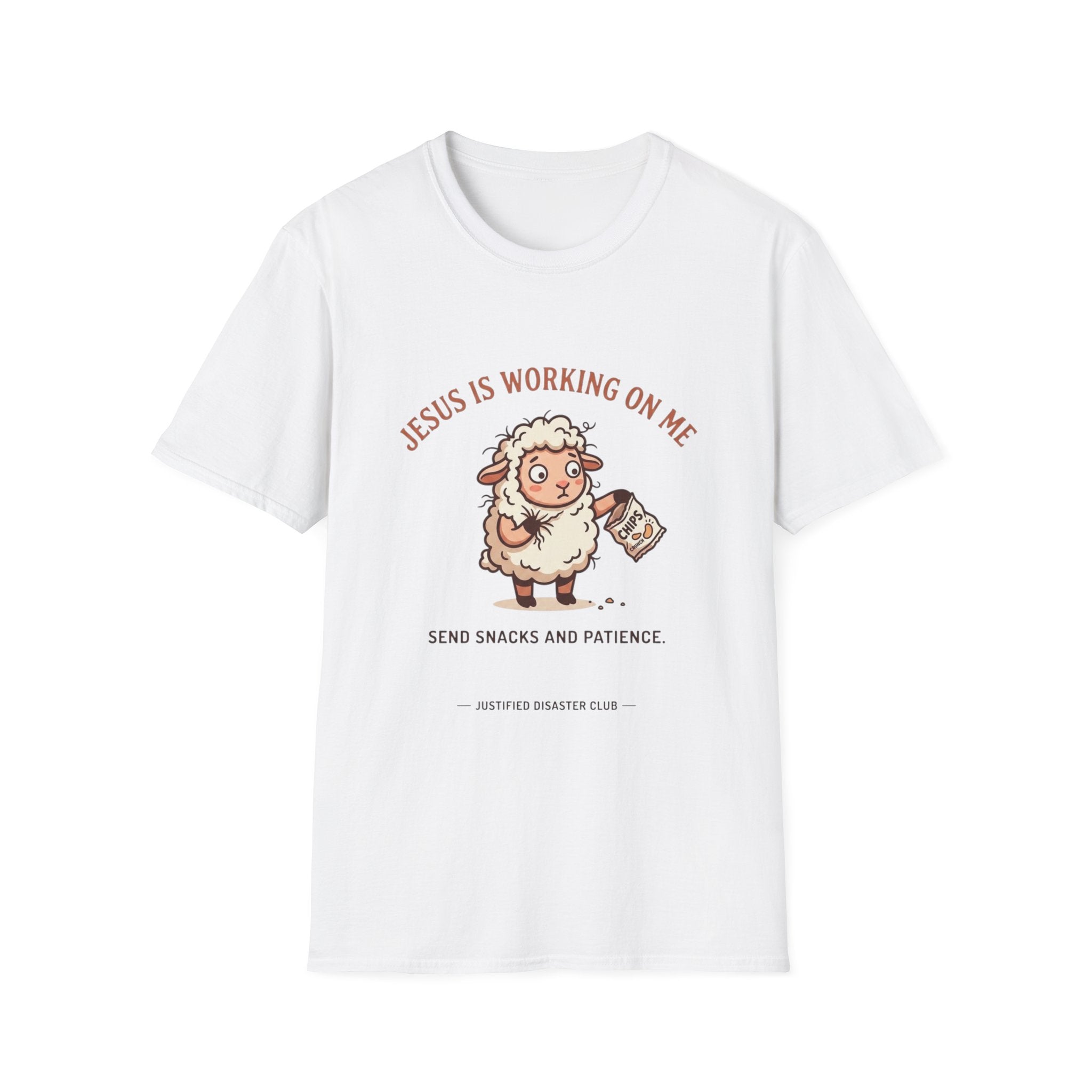Jesus is working on my Send snacks T-Shirt
