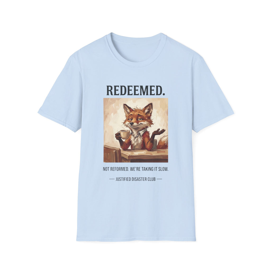 Redeemed Not Reformed T-Shirt