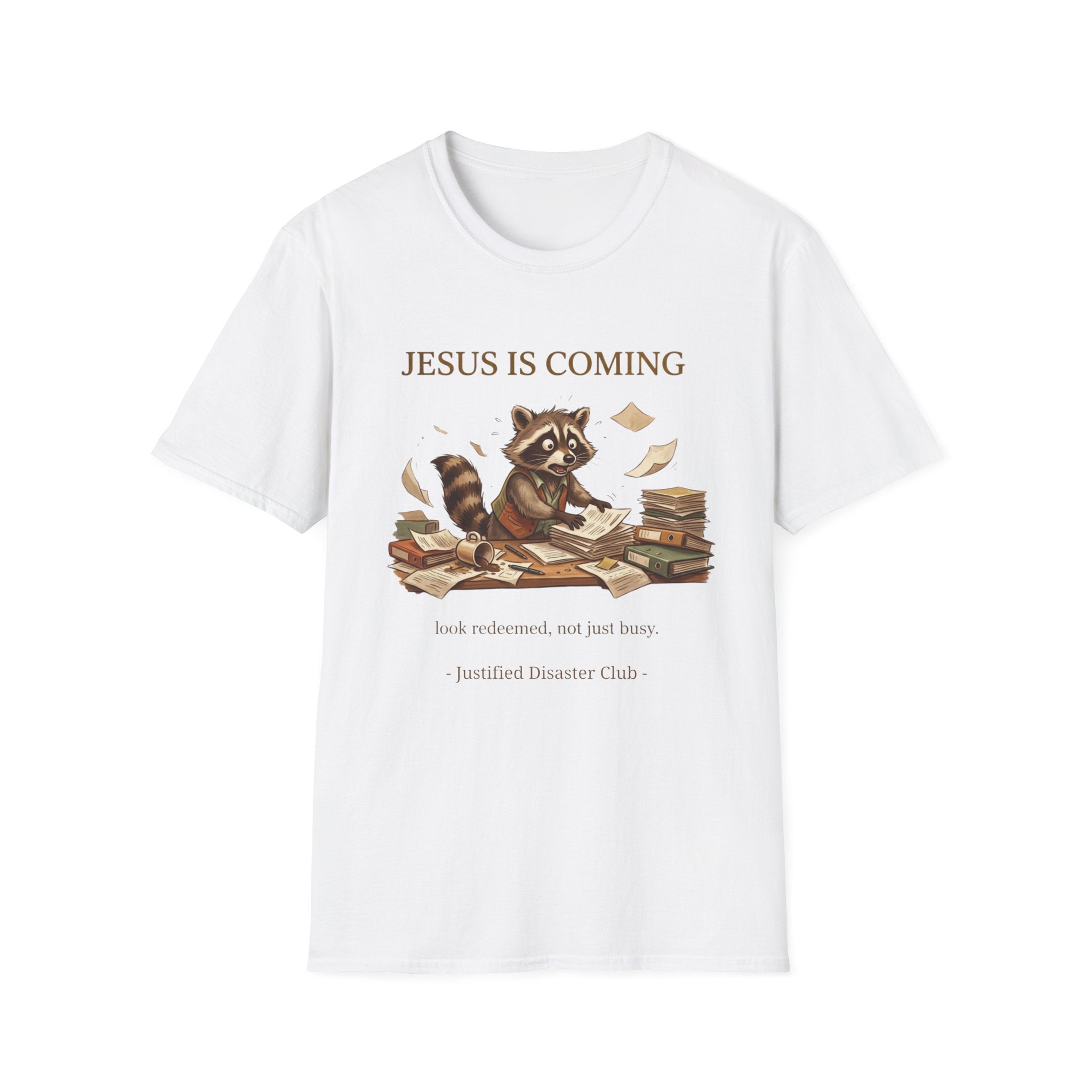 Jesus is coming look redeemed not busy T-Shirt