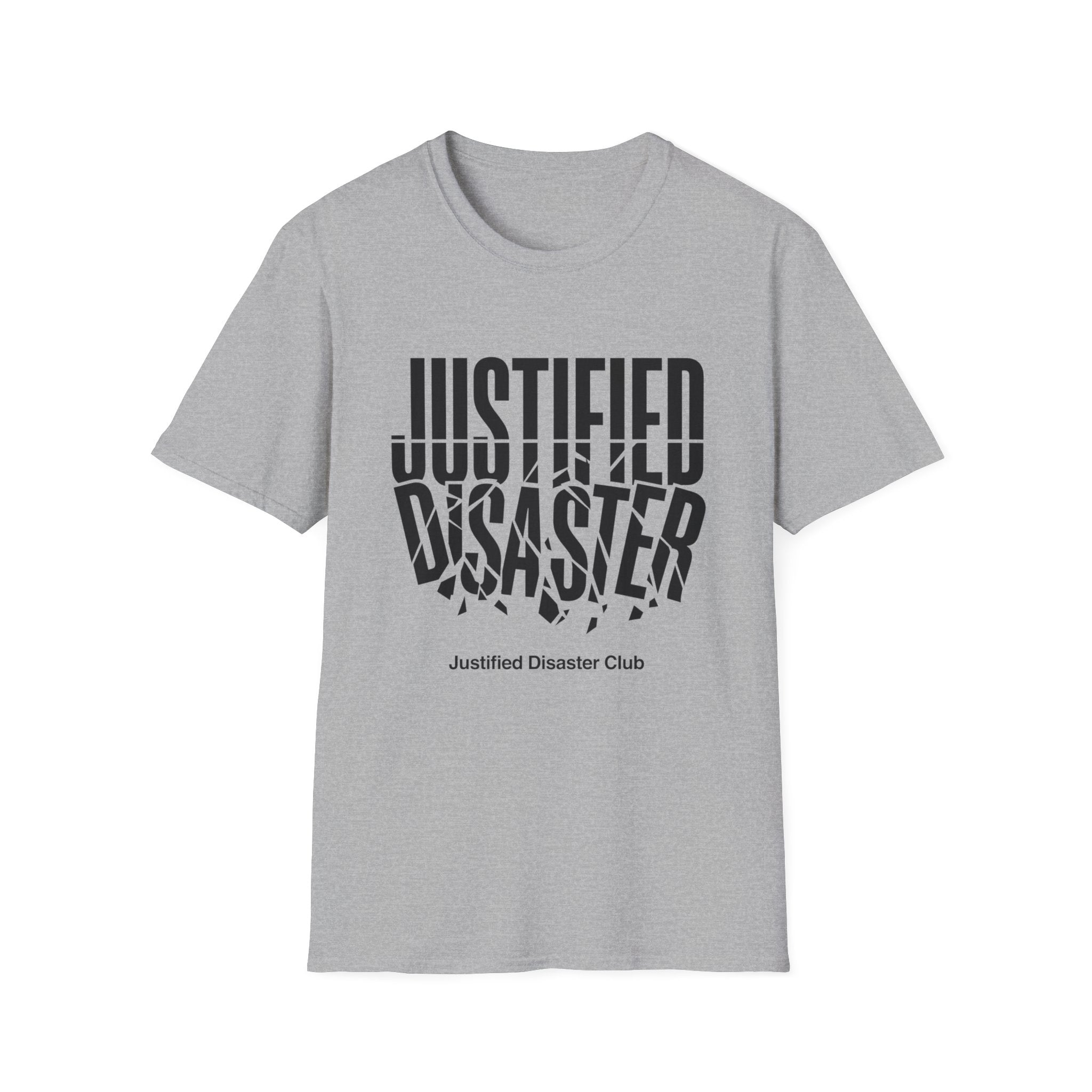 Justified Disaster broken text T-Shirt