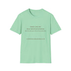 Here lies my self righteousness T-Shirt