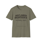 Declared Righteous Functionally Chaotic T-Shirt