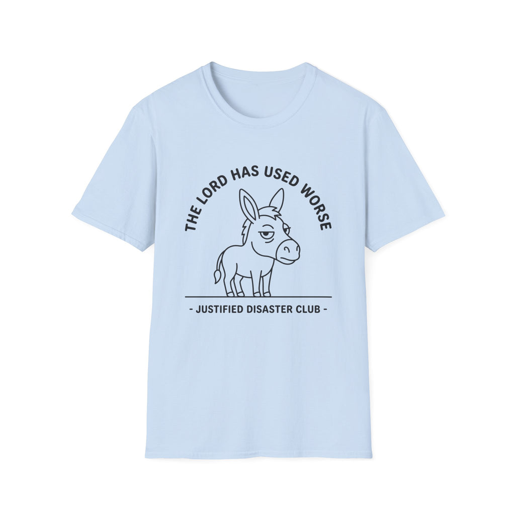 The Lord has used worse Donkey T-Shirt