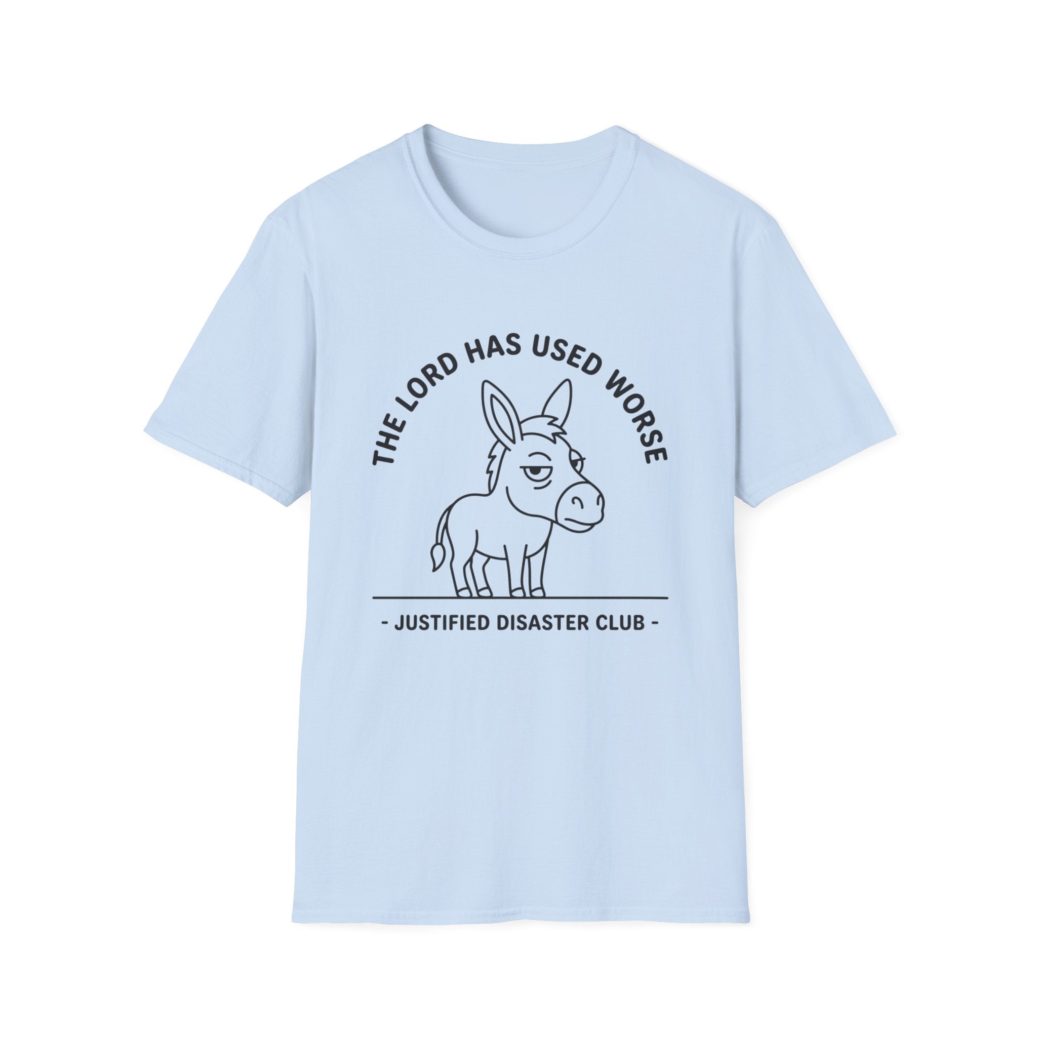 The Lord has used worse Donkey T-Shirt