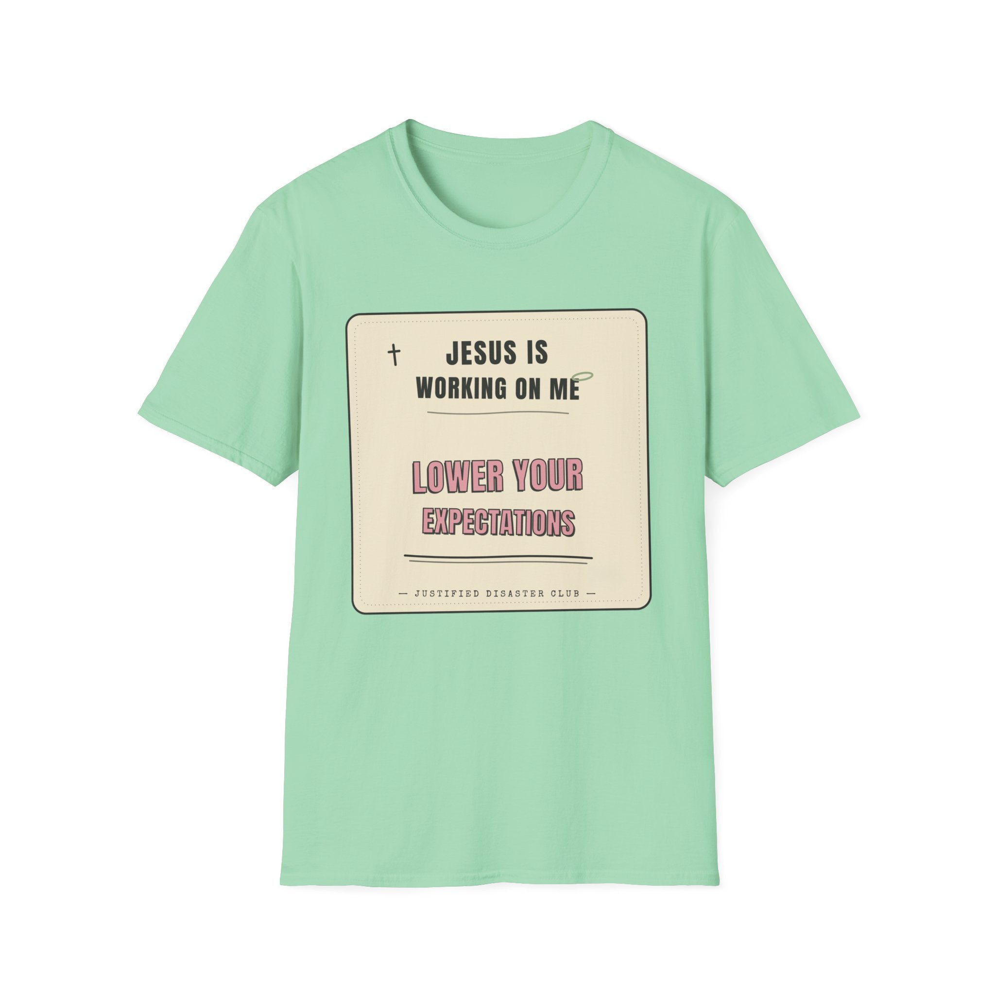 Jesus is working on my T-Shirt