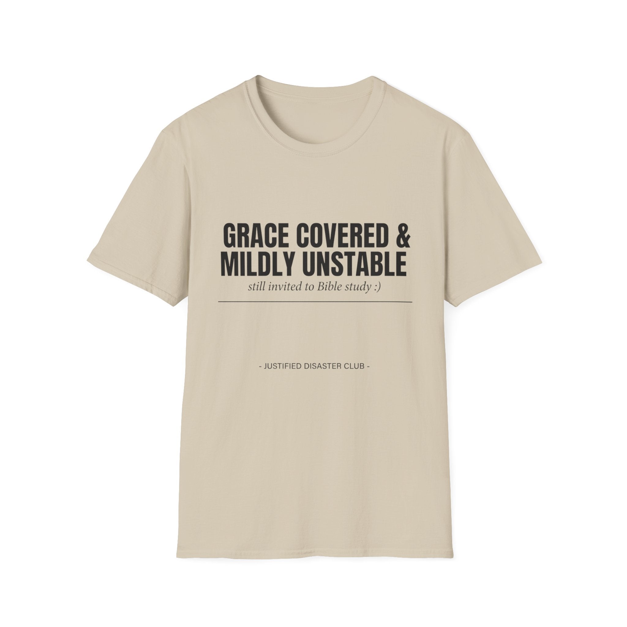 Grace covered Mildly unstable text T-Shirt