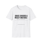 Grace covered Mildly unstable text T-Shirt