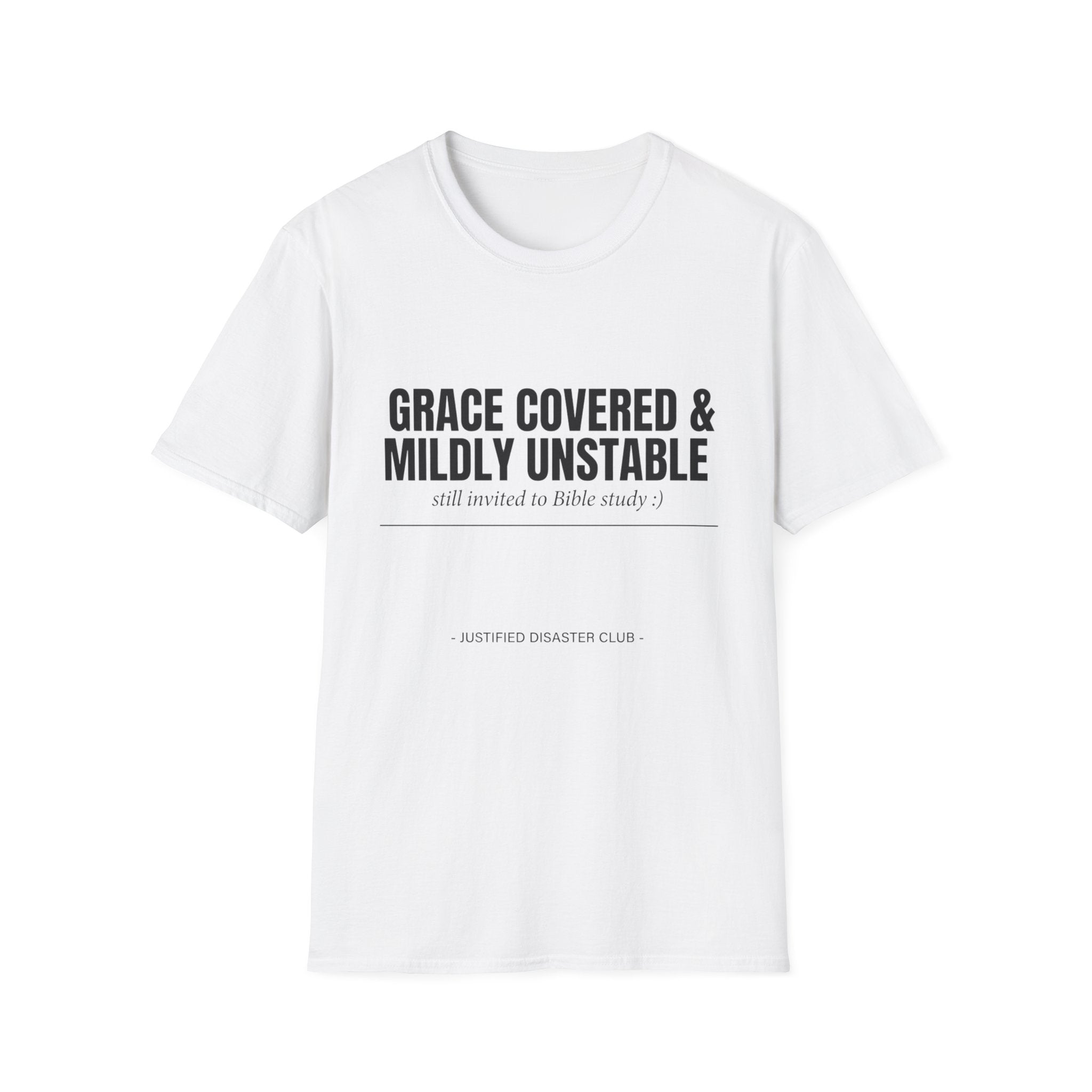 Grace covered Mildly unstable text T-Shirt