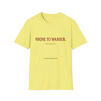 Prone to Wander T-Shirt