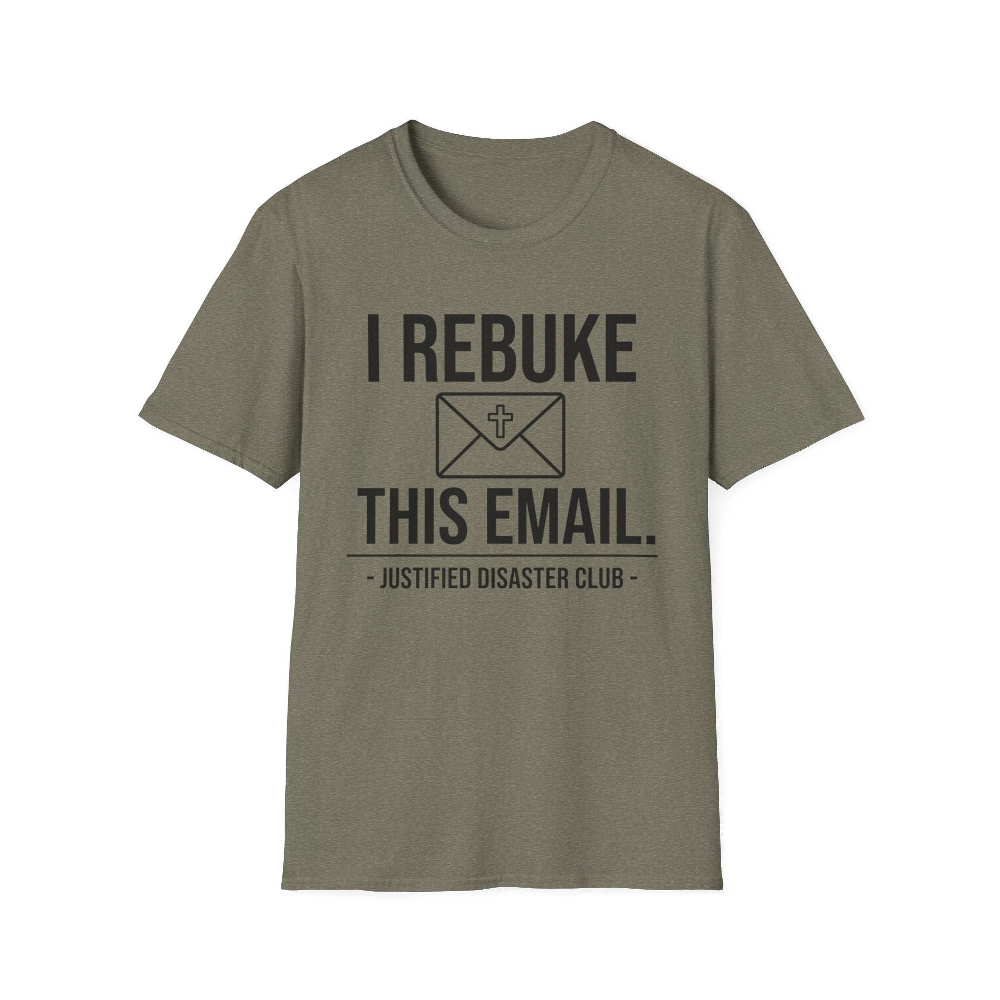 I Rebuke this Email T-Shirt