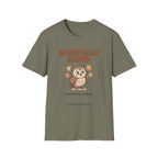Spiritually Sound Logistically a Mess Owl T-Shirt
