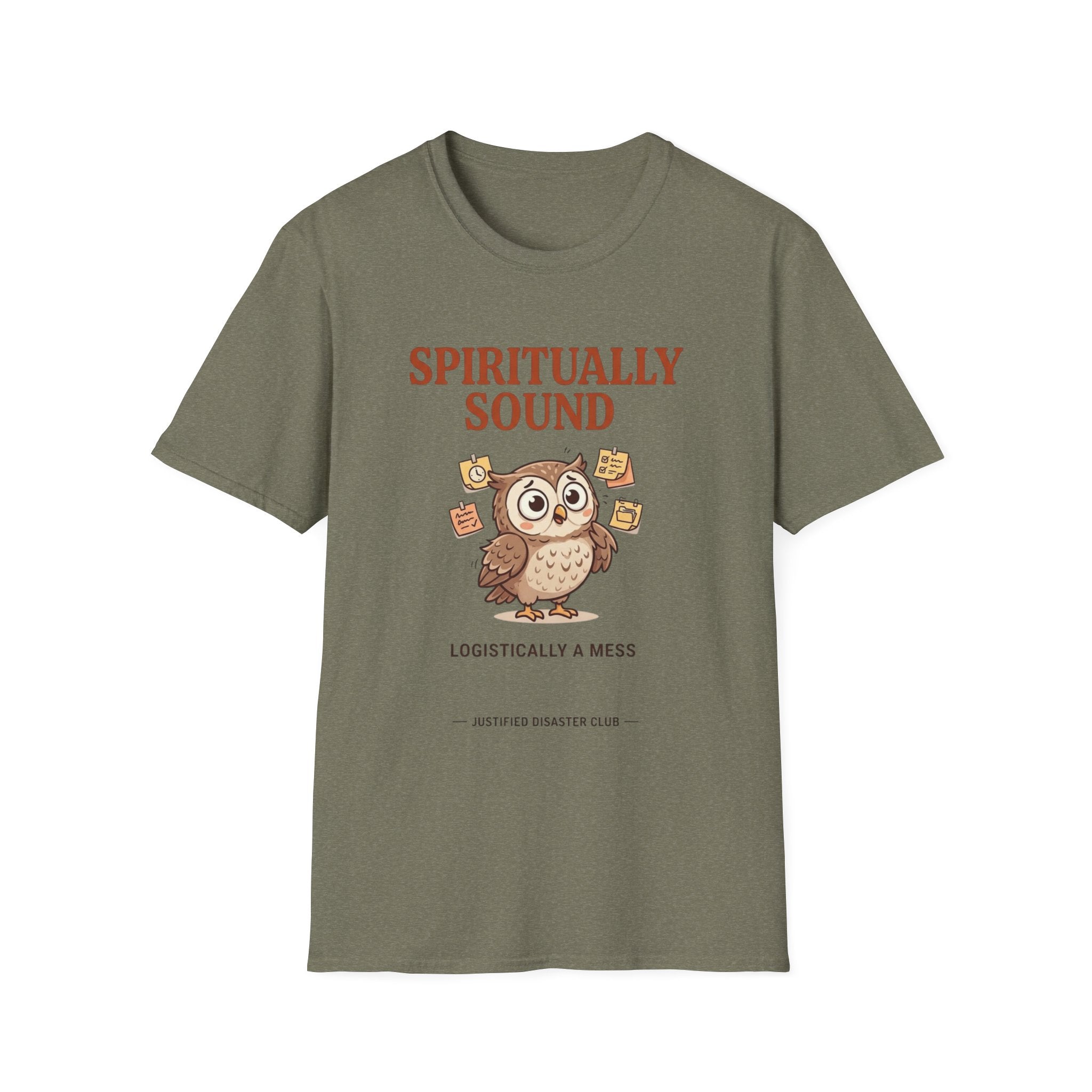 Spiritually Sound Logistically a Mess Owl T-Shirt