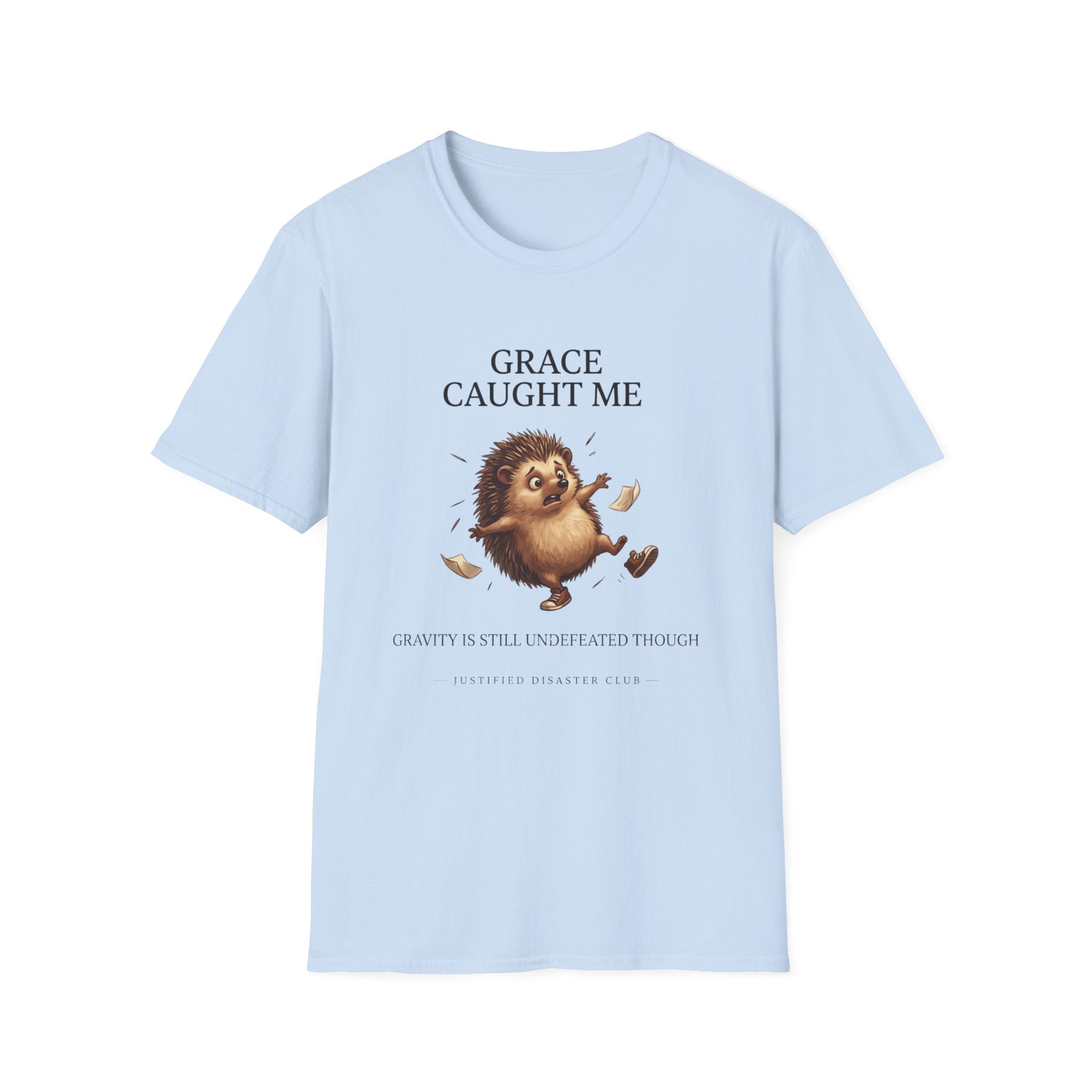 Grace caught me Gravity still undefeated Hedgehog T-Shirt