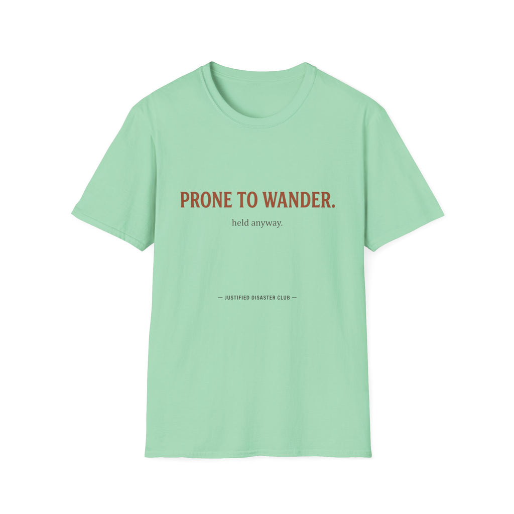 Prone to Wander T-Shirt