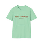 Prone to Wander T-Shirt