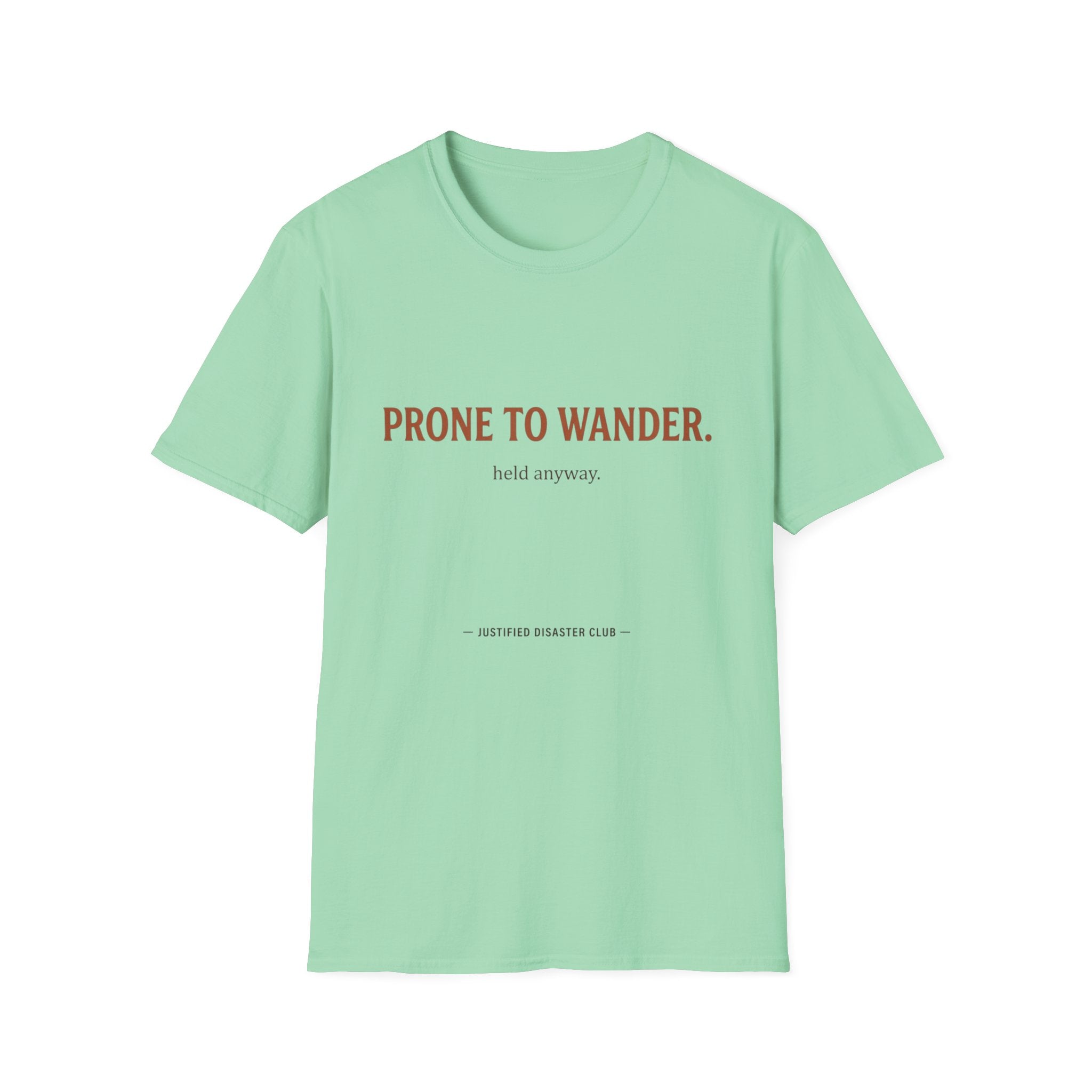 Prone to Wander T-Shirt