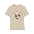 Jesus is working on my Send snacks T-Shirt