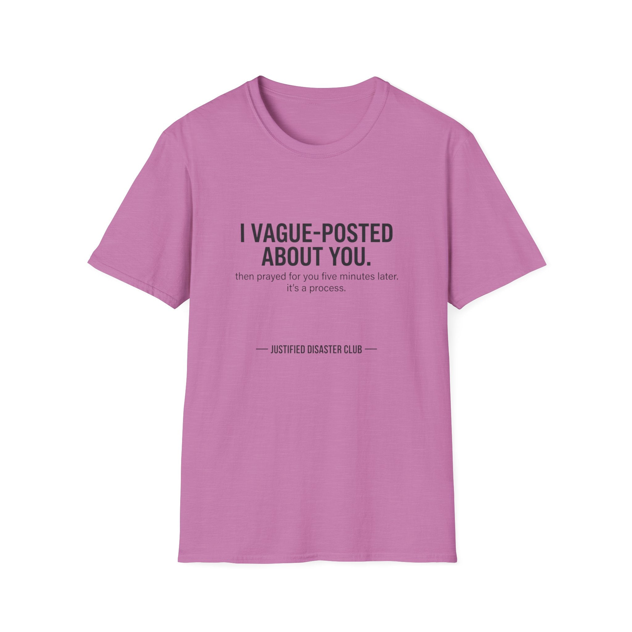 I vague-posted about you T-Shirt