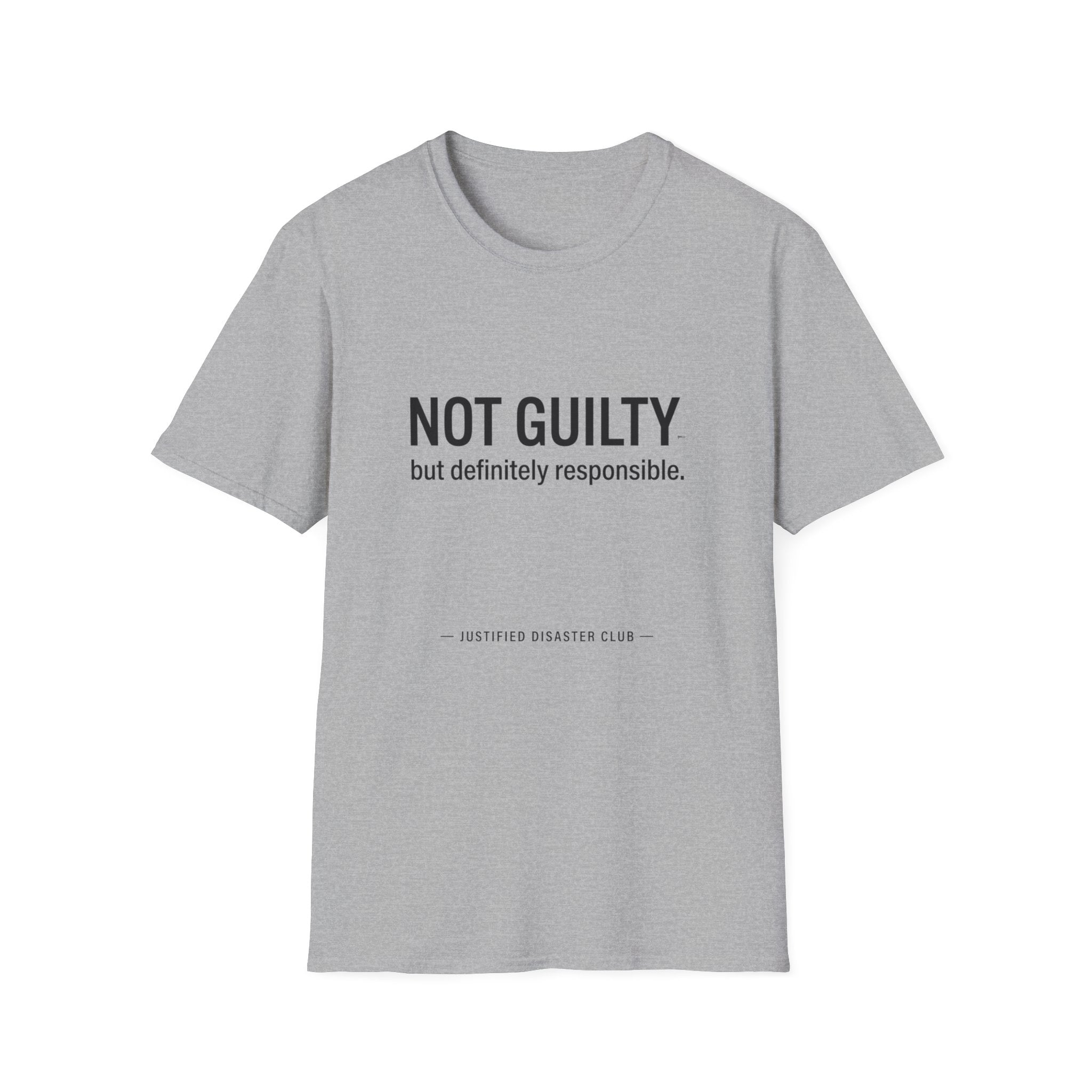 Not Guilty Definitely Responsible T-Shirt