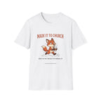Made it to Church Fox T-Shirt