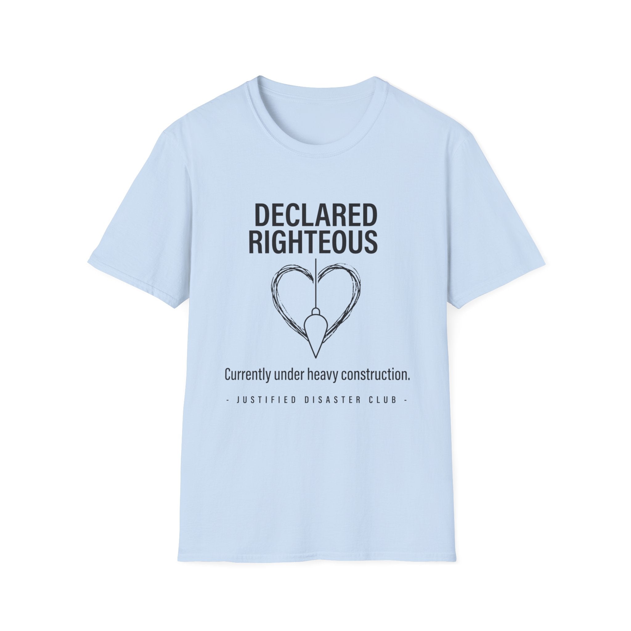 Declared Righteous Under Construction T-Shirt