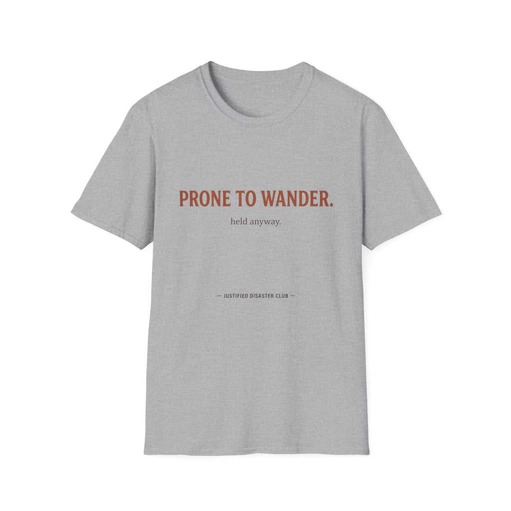 Prone to Wander T-Shirt