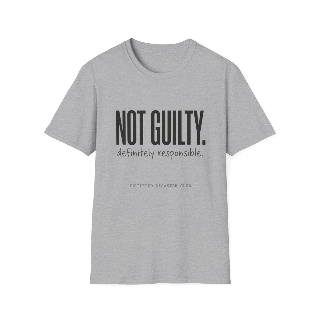 Not Guilty Definitely Responsible text T-Shirt