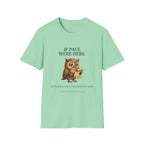 If Paul were here we'd be getting a letter T-Shirt
