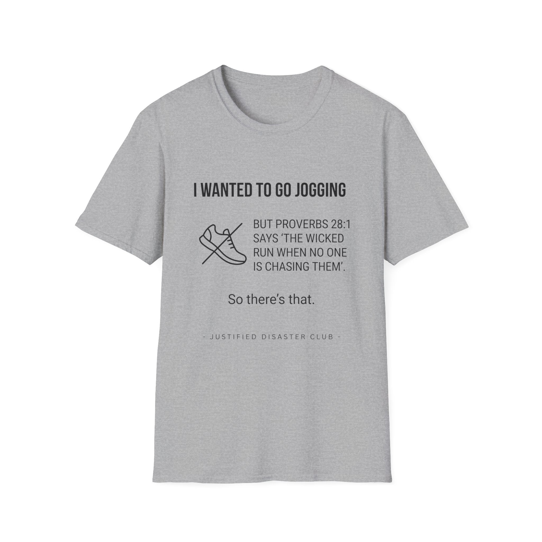 I wanted to go jogging T-Shirt