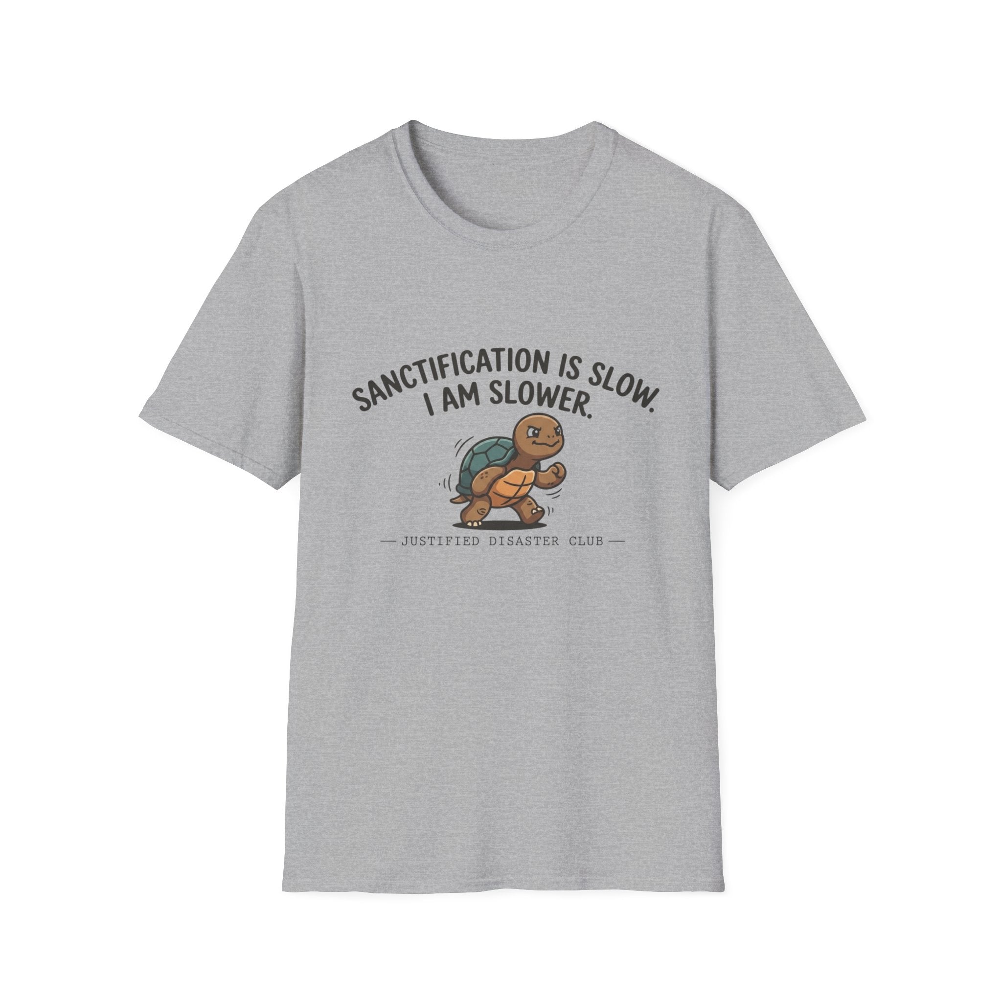 Sanctification is slow I am slower Turtle T-Shirt