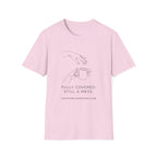 Fully Covered Still a Mess T-Shirt