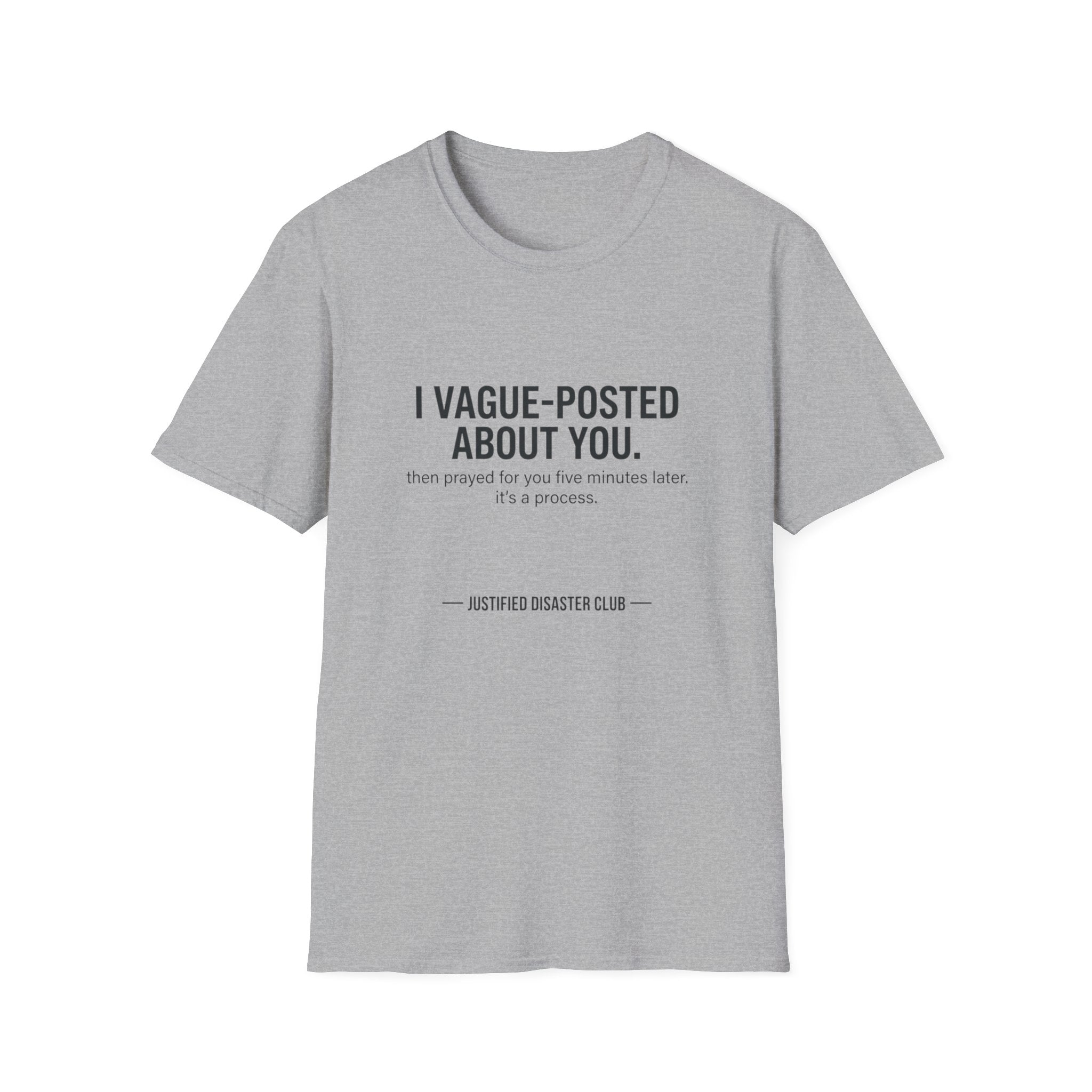 I vague-posted about you T-Shirt