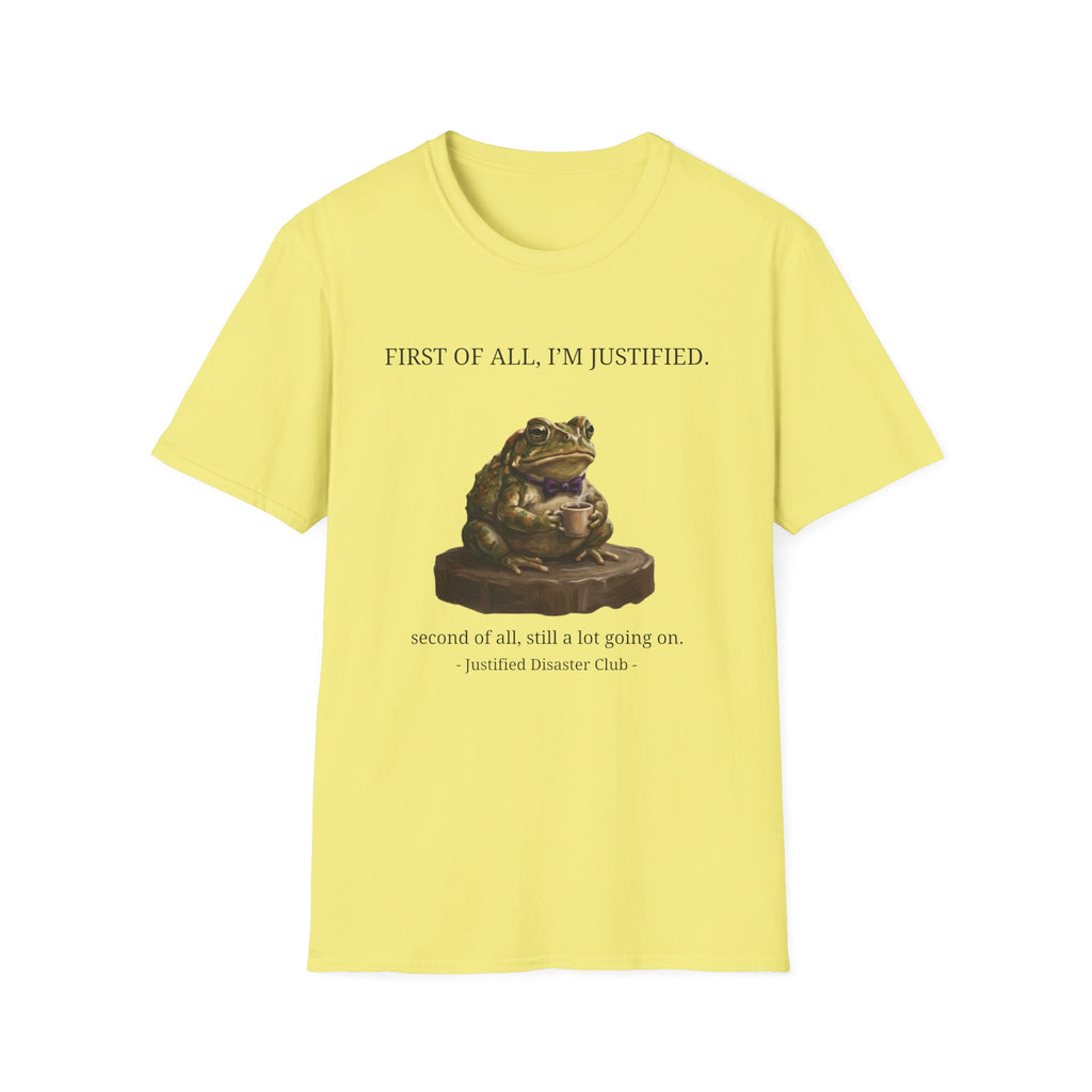 First of All I'm Justified Male Frog T-Shirt