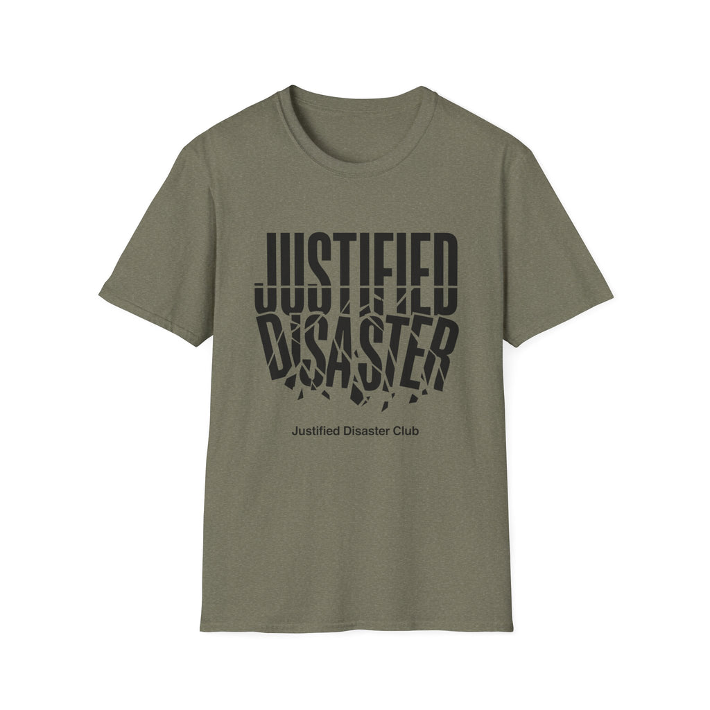 Justified Disaster broken text T-Shirt