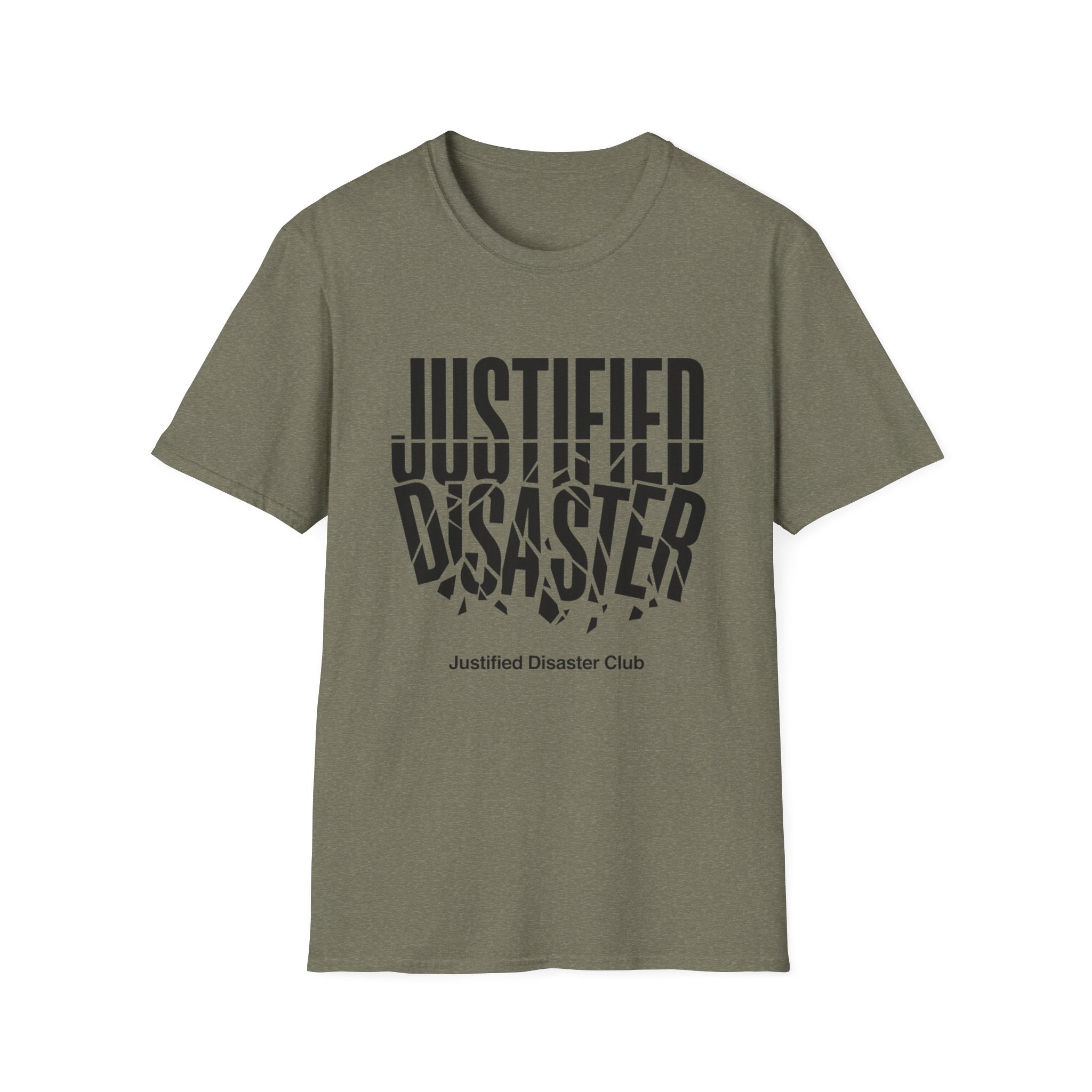 Justified Disaster broken text T-Shirt