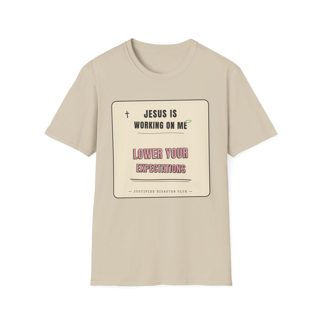 Jesus is working on my T-Shirt