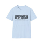 Grace covered Mildly unstable text T-Shirt