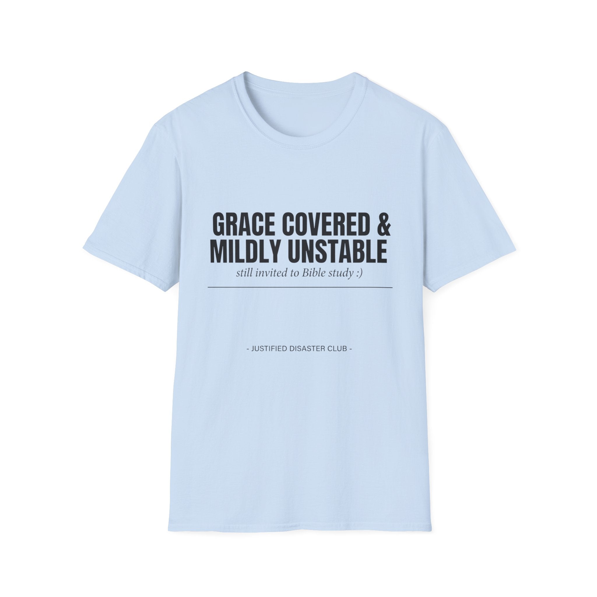 Grace covered Mildly unstable text T-Shirt