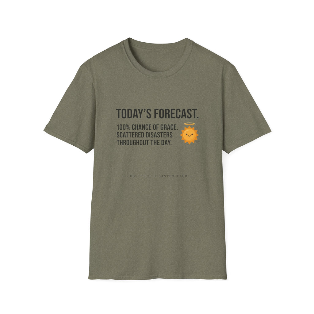 Today's Forecast 100% chance of Grace T-Shirt