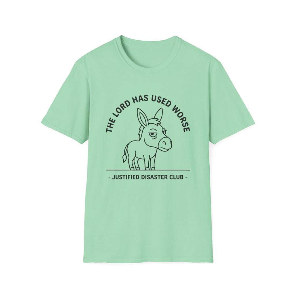The Lord has used worse Donkey T-Shirt