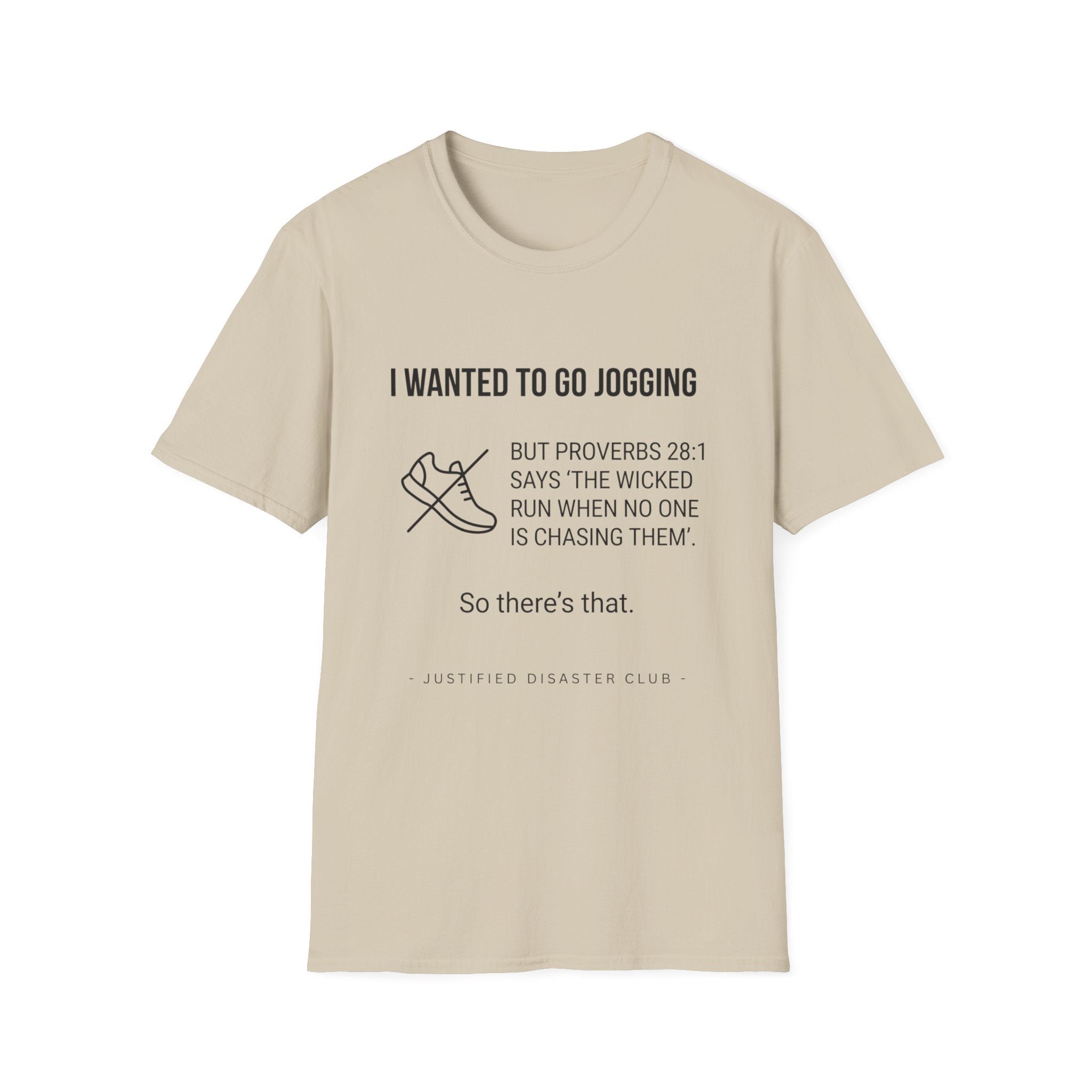 I wanted to go jogging T-Shirt