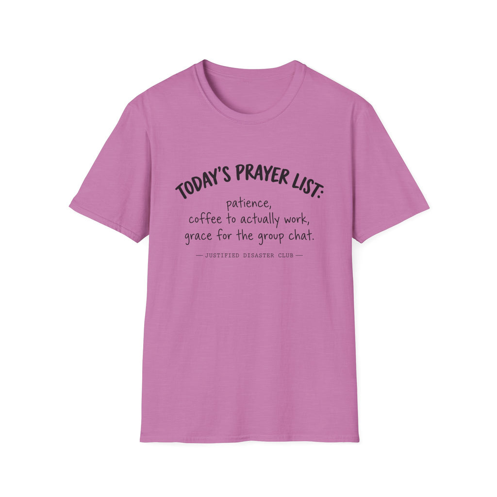 Today's Prayer List T-Shirt